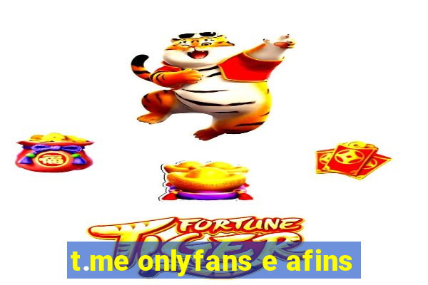 t.me onlyfans e afins